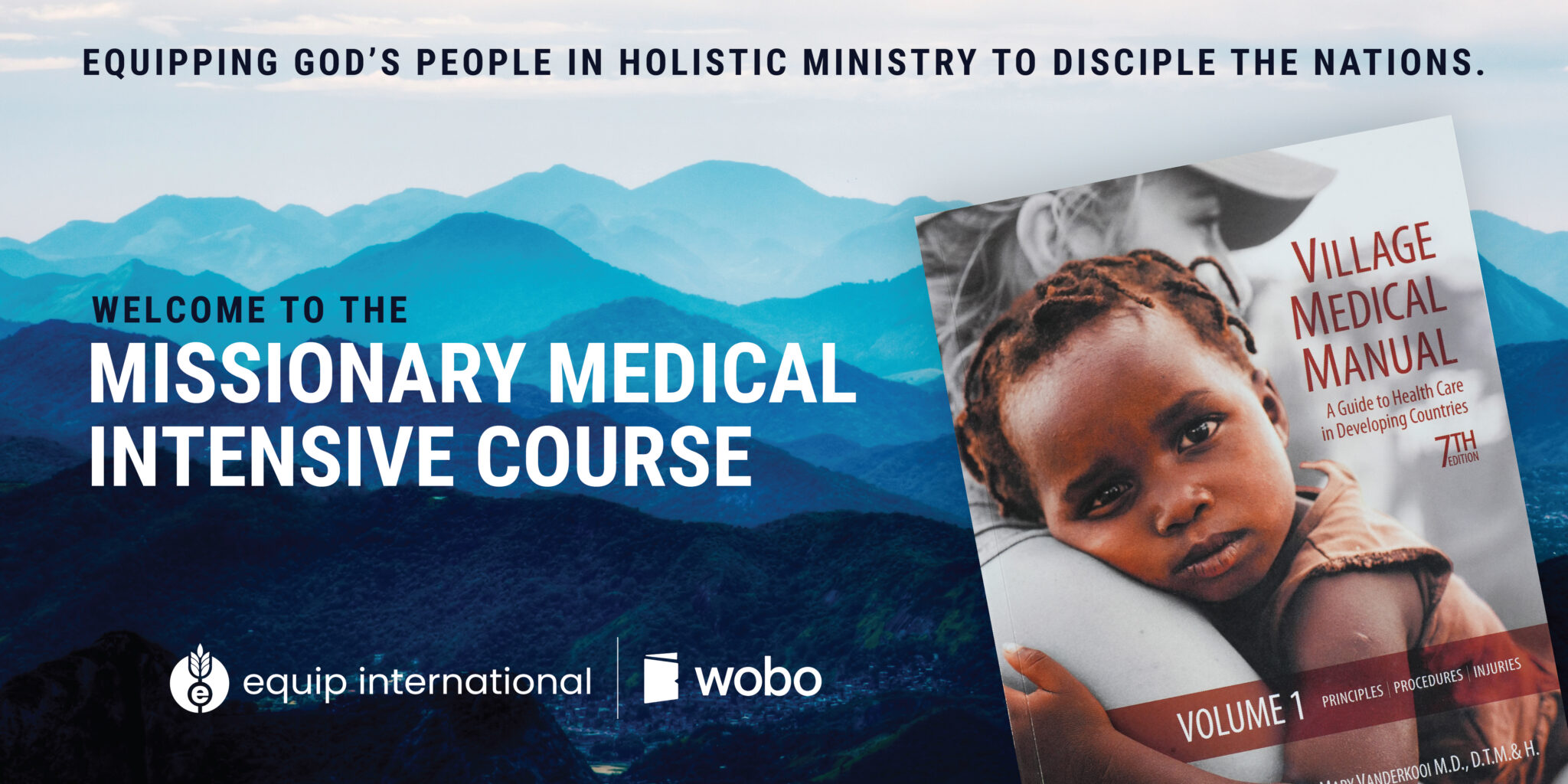 Missionary Medical Intensive Course - Equip International